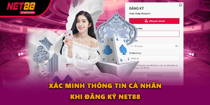 Xác minh thông tin cá nhân khi đăng ký NET88